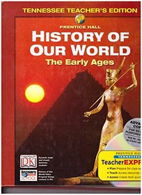 History of Our World, the Early Ages, Teacher's Edition