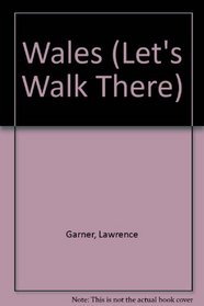 Wales (Let's Walk There)