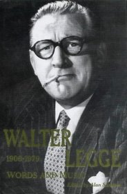 Walter Legge: Words and Music