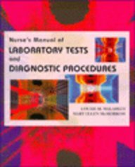 Nurse's Manual of Laboratory Tests and Diagnostic Procedures (Nurse's Manual of Laboratory Tests and Diagnostic Procedures)