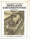 An Illustrated Review of Midland Locomotives from 1883: Goods Tender Classes v. 4
