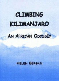 Climbing Kilimanjaro: An African Odyssey