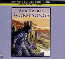 Worm Songs (Borderlands Adventures, Bk 1) (Audio CD) (Unabridged)