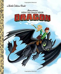 DreamWorks How to Train Your Dragon (Little Golden Book)