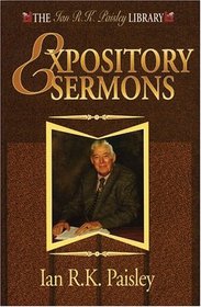 Expository Sermons (Ian R.K.Paisley Library)