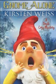 Gnome Alone (Wits' End Cozy, Bk 5)
