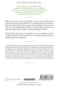El Dios prdigo: El redescubrimiento de la esencia de la fe cristiana (Spanish Edition)