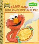Elmo Can Taste! (Golden Little Look-Look Books)