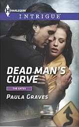 Dead Man's Curve (Gates, Bk 1) (Harlequin Intrigue, No 1517)