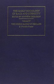 The Early Sociology of Race & Ethnicity Vol 4 (The Making of Sociology)