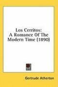 Los Cerritos: A Romance Of The Modern Time (1890)