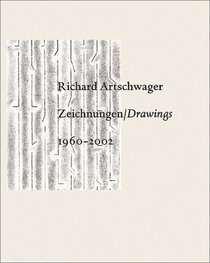 Richard Artschwager: Drawings 1960-2002