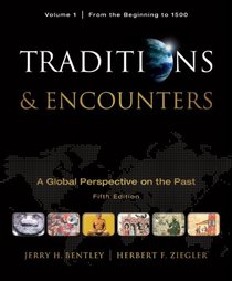 Traditions & Encounters: From the Beginning to 1500