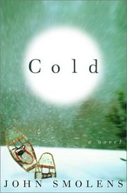 Cold : A Novel (Fiction)