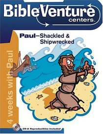 Paul, Shackled And Shipwrecked (Bibleventure Centers)