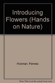 Introducing Flowers (Hands on Nature)