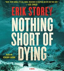 Nothing Short of Dying (Clyde Barr, Bk 1) (Audio CD) (Unabridged)