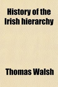 History of the Irish hierarchy