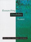 Researching Disability Issues (Disability, Human Rights and Society)
