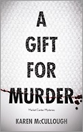 A Gift for Murder (Heather McNeill, Bk 1)