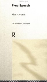 Free Speech (The Problems of Philosophy)
