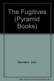 The Fugitives (Pyramid Books)