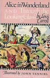 Alice in Wonderland and Through the Looking Glass