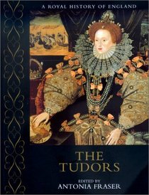 The Tudors (A Royal History of England)