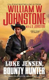 Luke Jensen, Bounty Hunter (Luke Jensen, Bk 1)