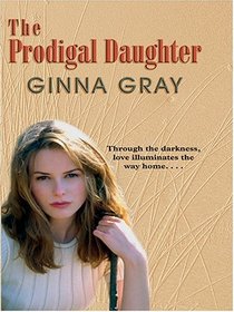 The Prodigal Daughter (Large Print)