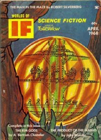 Worlds of If Science Fiction - April 1968 (Vol. 18, #4)
