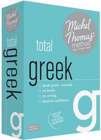 Total Greek with the Michel Thomas Method (Michel Thomas Series)