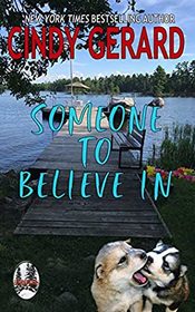 Someone to Believe In (Legend Lake, Bk 3)