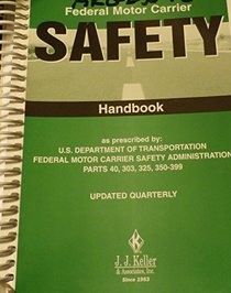 Federal Motor Carrier Safety Regulations Handbook