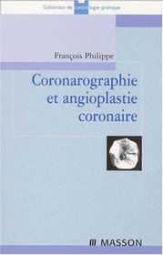 Coronarographie et angioplastie coronaire