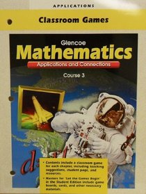 Mathematics: Application and Connections,Course 3, Classroom Games