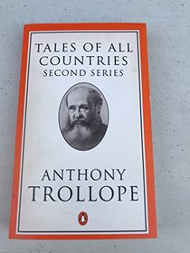 Tales of All Countries 2 (Trollope, Penguin)