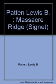 Massacre Ridge (Signet)