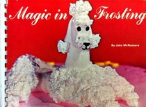 Magic In Frosting