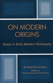 On Modern Origins: Essays in Early Modern Philosophy