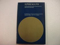 Epistle of Paul to the Ephesians: An Introduction and Commentary (Tyndale New Testament Commentaries)