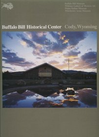 Buffalo Bill Historical Center, Cody, Wyoming