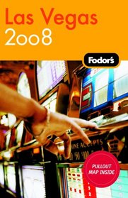 Fodor's Las Vegas 2008 (Fodor's Gold Guides)