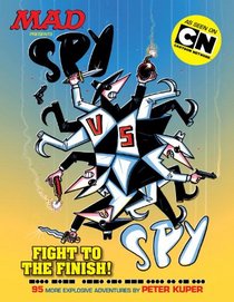 Spy vs. Spy: Fight to the Finish! (Mad Presents)