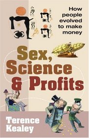 Sex, Science and Profits