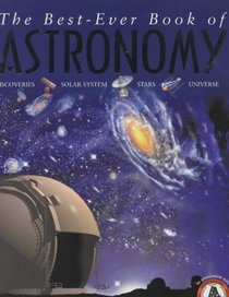 The Best-Ever Book of Astronomy