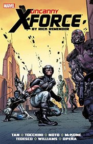 Uncanny X-Force by Rick Remender: The Complete Collection Volume 2