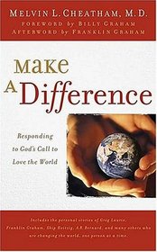 Make a Difference : Responding to God's Call to Love the World