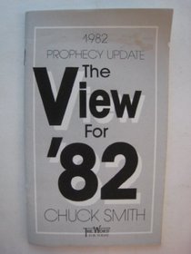 1982 prophecy update: The view for '82