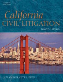 California Civil Litigation (West Legal Studies)
